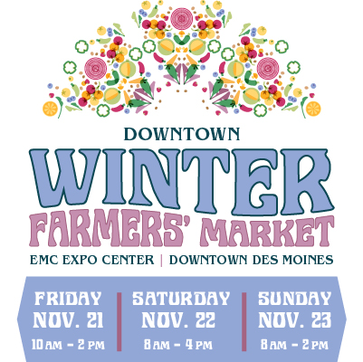 Winter Farmers Market will take place on Friday, Nov. 21 - Sunday, Nov. 23